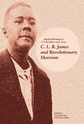 Cover: C.l.r. James And Revolutionary Marxism - Haymarket Books