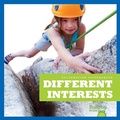 Cover: Different Interests - Bullfrog Books