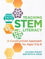 Cover: Teaching STEM Literacy - Redleaf Press