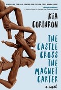 Cover: The Castle Cross the Magnet Carter - Seven Stories Press,U.S.