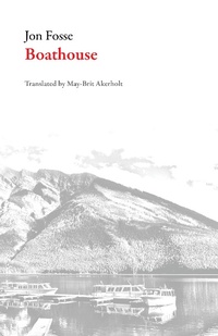 Enlarge image Cover: Boathouse - Dalkey Archive Press