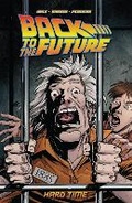 Cover: Back To the Future: Hard Time - Idea & Design Works