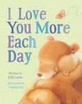 Cover: I Love You More Each Day - Silver Dolphin Books