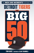 Cover: Big 50: Detroit Tigers - Triumph Books