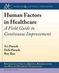 Enlarge image Cover: Human Factors in Healthcare - Morgan and Claypool Life Sciences