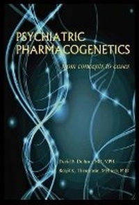 Enlarge image Cover: Psychiatric Pharmacogenetics - Primedia eLaunch LLC
