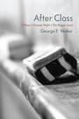 Cover: After Class - Talon Books,Canada