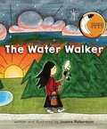 Cover: The Water Walker - Second Story Press