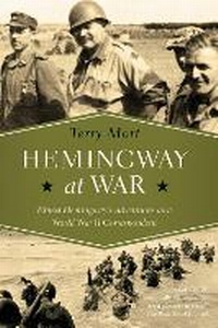 Enlarge image Cover: Hemingway at War - Pegasus Books
