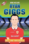Cover: Ryan Giggs - Wing Wizard - John Blake Publishing