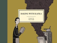 Enlarge image Cover: Baking with Kafka - DRAWN & QUARTERLY