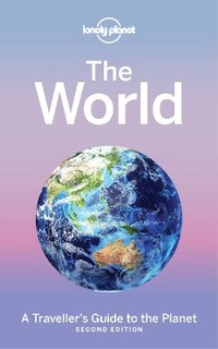 Enlarge image Cover: Lonely Planet The World - Lonely Planet Global Limited