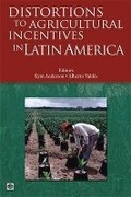 Cover: Distortions to Agricultural Incentives in Latin America - World Bank Publications