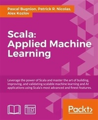 Enlarge image Cover: Scala:Applied Machine Learning - Packt Publishing