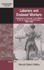 Cover: Laborers and Enslaved Workers - Berghahn Books