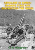 Cover: Artillery In Korea: Massing Fires And Reinventing The Wheel [Illustrated Edition] - Normanby Press