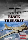 Cover: Black Thursday [Illustrated Edition] - Tannenberg Publishing