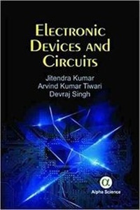 Enlarge image Cover: Electronic Devices and Circuits - Alpha Science International Ltd