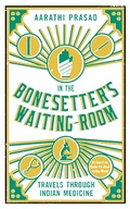 Cover: In the Bonesetter's Waiting Room - Wellcome Collection