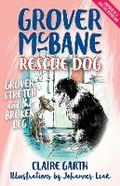 Cover: Grover McBane Rescue Dog: Grover, Stretch and the Broken Leg (Book 4) - Piccolo Nero