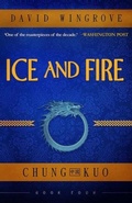 Cover: Ice and Fire: Chung Kuo Book 4 - Fragile Books