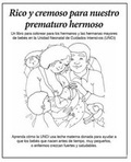 Cover: Rico Y Cremoso Para Nuestro Prematuro Hermoso: Un Libro de Colorear Para Los Hermanos de Bebes En La Unidad Neonatal de Cuidados Intensivos (Unci) - Platypus Media