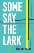 Cover: Some Say the Lark - ALICE JAMES BOOKS