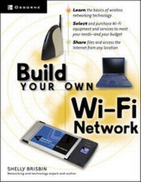 Enlarge image Cover: Build Your Own Wi-Fi Network - McGraw-Hill Professional