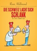 Cover: Die Schweiz lacht sich schlank - Weltbild Verlag Schweiz