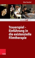 Cover: Trauerspiel - Einf&uuml;hrung in die existenzielle Filmtherapie - Vandenhoeck & Ruprecht