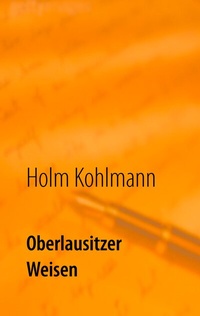 Abbildung von: Oberlausitzer Weisen - BoD - Books on Demand