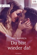 Cover: Du bist wieder da! - CORA Verlag