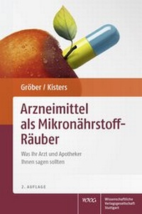Enlarge image Cover: Arzneimittel als Mikronährstoff-Räuber - Wissenschaftliche Verlagsgesellschaft