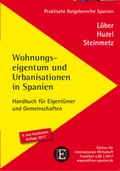 Cover: Wohnungseigentum und Urbanisationen in Spanien - Edition f. internat. Wirtsch.