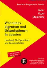 Abbildung von: Wohnungseigentum und Urbanisationen in Spanien - Edition f. internat. Wirtsch.