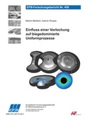Cover: Einfluss einer Vorlochung auf biegedominierte Umformprozesse - Europ&auml;ische Forschungsgesellschaft f&uuml;r Blechverarbeitung e.V. (EFB)