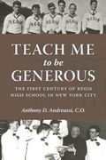 Cover: Teach Me to Be Generous - Fordham University Press