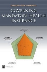 Enlarge image Cover: Governing Mandatory Health Insurance - World Bank Publications
