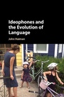 Cover: Ideophones and the Evolution of Language - Cambridge University Press