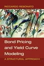 Cover: Bond Pricing and Yield Curve Modeling - Cambridge University Press
