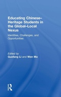 Cover: Educating Chinese-Heritage Students in the Global-Local Nexus - Routledge