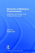 Cover: Moments of Meeting in Psychoanalysis - Routledge