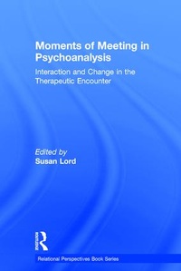 Enlarge image Cover: Moments of Meeting in Psychoanalysis - Routledge