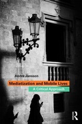 Cover: Mediatization and Mobile Lives - Routledge