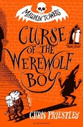 Cover: Curse of the Werewolf Boy - Bloomsbury Childrens Books