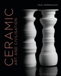 Cover: Ceramic, Art and Civilisation - Bloomsbury Visual Arts