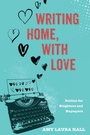 Cover: Writing Home, With Love - Wipf and Stock Publishers