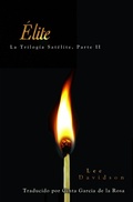 Cover: &Eacute;lite: Trilog&iacute;a Sat&eacute;lite, Parte II - CreateSpace