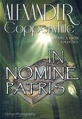 Cover: In nomine Patris - Alexander Copperwhite