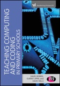 Cover: Teaching Computational Thinking and Coding in Primary Schools - Learning Matters Ltd